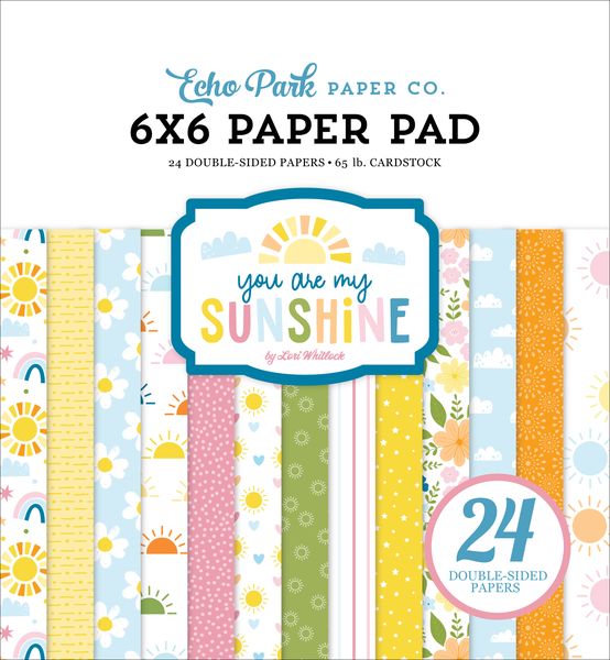 Echo Park You Are My Sunshine 6x6 Paper Pad